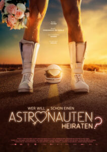 Plakat Wer will schon einen Astronauten heiraten